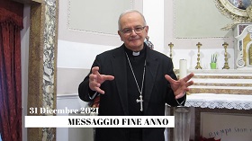 Aversa Messaggio di Fine Anno 2021 Mons. Spinillo