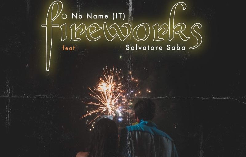 No Name feat. Salvatore Saba Fireworks Cover
